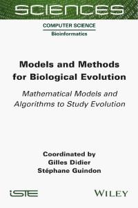 Gilles Didier & Stéphane Guindon — Models and Methods for Biological Evolution