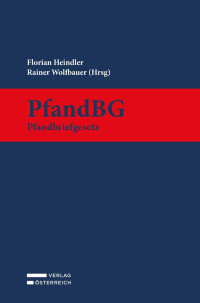 Florian Heindler;Rainer Wolfbauer — PfandBG. Pfandbriefgesetz