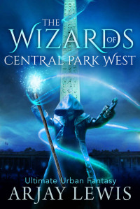 Arjay Lewis — The Wizards of Central Park West