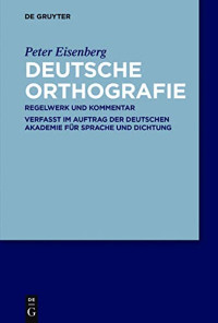 Peter Eisenberg — Deutsche Orthografie