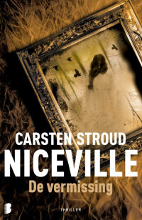 Carsten Stroud — Niceville 01 - De Vermissing