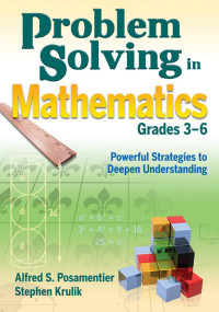 Posamentier, Alfred S.; Krulik, Stephen — Problem Solving in Mathematics, Grades 3-6