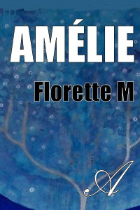 Florette M [Florette M, ] — Amélie