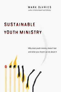 DeVries, Mark.; — Sustainable Youth Ministry