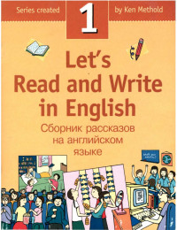 Ken Methold; Jocelyn Hargrave — Let's Read and Write in English - Beginner 1