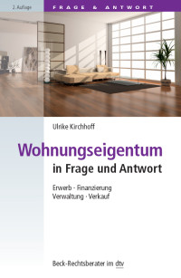 Kirchhoff, Ulrike — Wohnungseigentum in Frage und Antwort