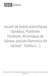 Bibliothèque nationale de France — Coislin 173 Synésios, Ptolémée, Porphyre, Nicomaque de Gérasa, Domnius de Larissa, Ocellus Lucanus, Bacchius l''ancien, Annonymes de Bellermann, Mésomède de Crète, Manuel Bryenne, Théon d''Alexandrie