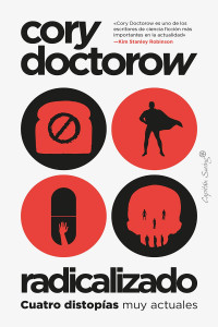 Cory Doctorow — Radicalizado