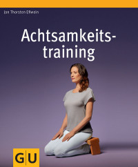 Esswein, J.T. — Achtsamkeitstraining