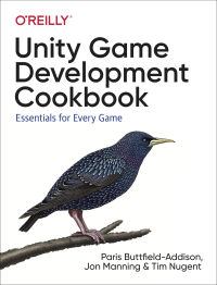 Paris Buttfield-Addison — Unity Game Development Cookbook