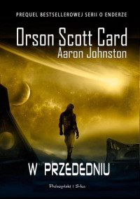 Orson Scott Card, Aaron Johnston — W Przededniu