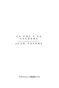 Juan Valera — La col y la caldera