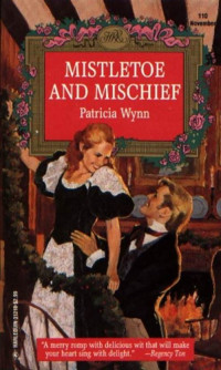 Patricia Wynn Ricks — Mistletoe and Mischief