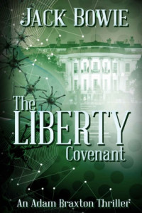 Jack Bowie — The Liberty Covenant