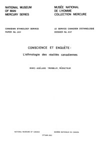 Marc-Adélard Tremblay — Conscience et enquête: L'ethnologie des réalités canadiennes