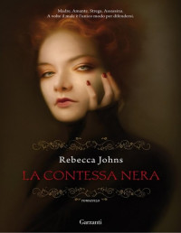 Rebecca Johns — La contessa nera