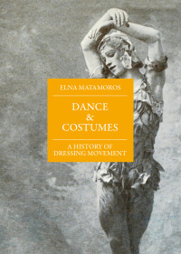 Elna Matamoros; — Dance and Costumes