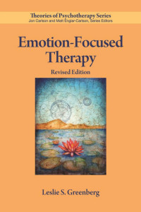 Leslie S. Greenberg — Emotion-Focused Therapy