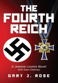 Gary Rose — The Fourth Reich