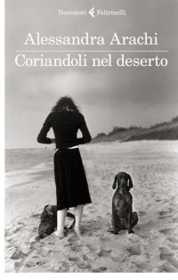 Alessandra Arachi — Coriandoli nel deserto