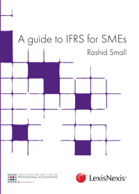 Small; — A guide to IFRS for SMEs