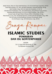 Dr. H. Usep Dedi Rostandi, Lc., M.A. & Try Riduwan Santoso, M.A. (editor) — Bunga Rampai Islamic Studies: Pemikiran dan Isu Kontemporer