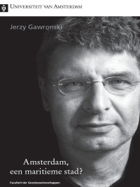 Gawroński, Jerzy — Amsterdam, een maritieme stad?