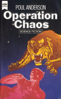 Poul Anderson [Anderson, Poul] — Operation Chaos