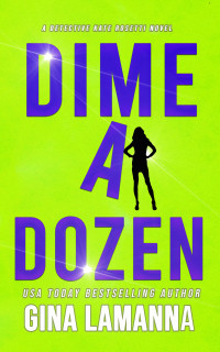 Gina LaManna — Dime a Dozen