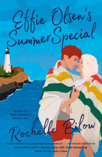 Rochelle Bilow — Effie Olsen's Summer Special