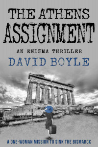 David Boyle — The Athens Assignment