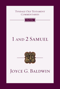 Joyce G. Baldwin — 1 and 2 Samuel