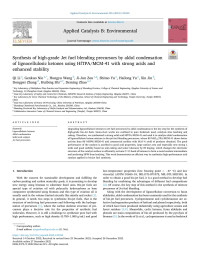 Qi Li — Synthesis of high-grade Jet fuel blending precursors by aldol condensation of lignocellulosic ketones using HfTPA/MCM-41 with strong acids and enhanced stability