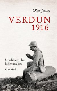 Olaf Jessen; — Verdun 1916