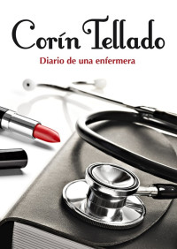 Corín Tellado — 01 Diario de una enfermera