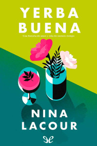 Nina LaCour — Yerba buena