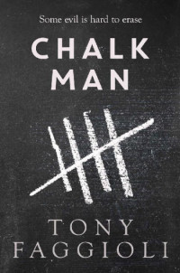 Tony Faggioli  — Chalk Man
