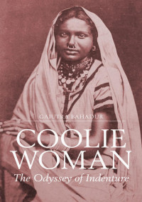 GAIUTRA BAHADUR — Coolie Woman