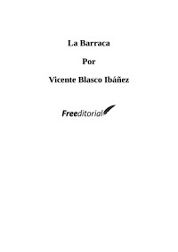 Vicente Blasco Ibáñez — La Barraca