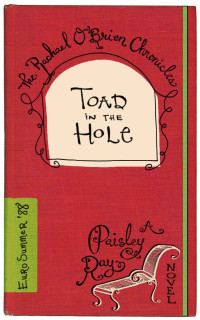 Paisley Ray — 04 - Toad in the Hole