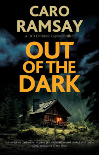 Caro Ramsay — Out of the Dark