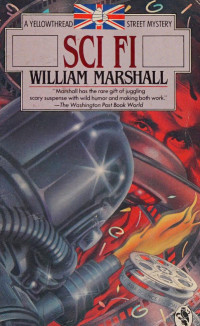 William Leonard Marshall — Sci-Fi: A Yellowthread Street Mystery