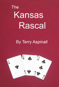 Terry Aspinall — The Kansas Rascal