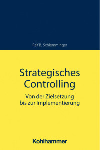 Ralf B. Schlemminger — Strategisches Controlling