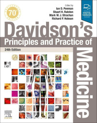 Ian D. Penman, Stuart H. Ralston, Mark W. J. Strachan, Richard Hobson — Davidson's Principles and Practice of Medicine, 24th Edition