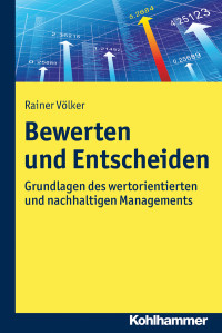 Rainer Vlker; — Bewerten und Entscheiden