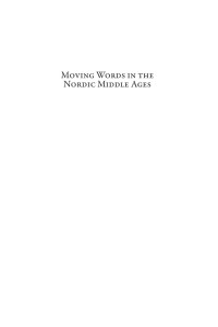 Brepols Publishers [Publishers, Brepols] — Moving Words in the Nordic Middle Ages: Tracing Literacies, Texts, and Verbal Communities