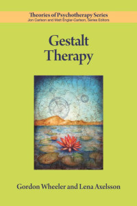 Wheeler, Gordon, Axelsson, Lena — Gestalt Therapy