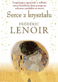 Frédéric Lenoir — Serce z kryształu