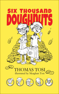Thomas Tosi — Six Thousand Doughnuts